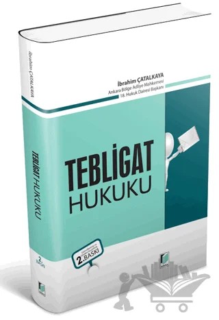 Tebligat Hukuku – İbrahim Çatalkaya – Adalet Yayınevi kitap kapağı
