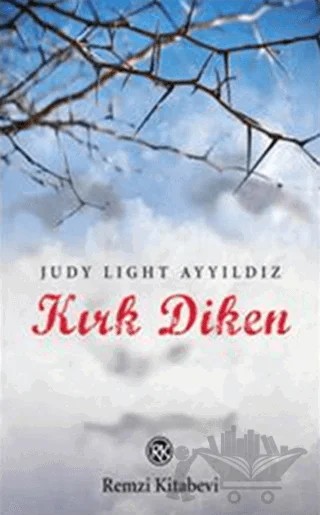 Kırk Diken – Judy Light Ayyıldız – Remzi Kitabevi kitap kapağı