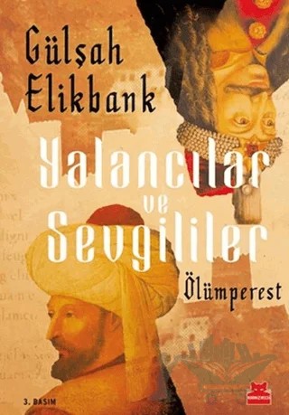 Yalancılar ve Sevgililer – Gülşah Elikbank – Kırmızı Kedi Yayınevi kitap kapağı