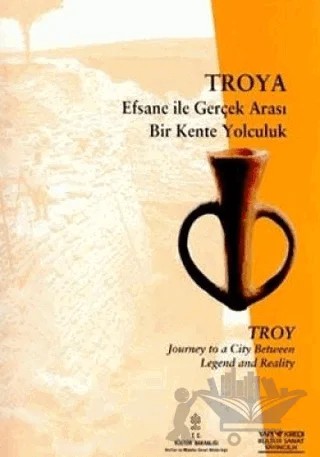 Troya Efsane ile Gerçek Arası Bir Kente Yolculuk – Kolektif – Yapı Kredi Yayınları kitap kapağı