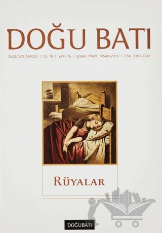 Doğu Batı Düşünce Dergisi Yıl: 19 Sayı: 76 - Rüyalar – Doğu Batı Dergileri kitap kapağı
