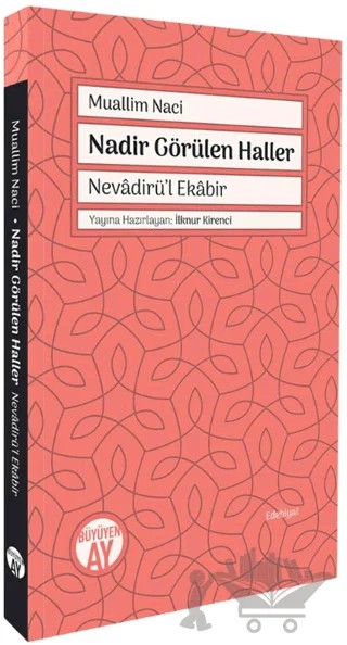 Nadir Görülen Haller – Muallim Naci – Büyüyen Ay Yayınları kitap kapağı