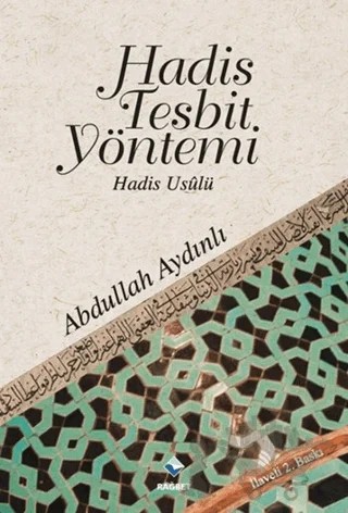 Hadis Tespit Yöntemi – Abdullah Aydınlı – Rağbet Yayınları kitap kapağı