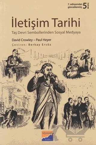 İletişim Tarihi – David Crowley, Paul Heyer – Siyasal Kitabevi - Akademik Kitaplar kitap kapağı