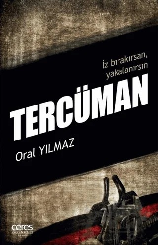Tercüman – Oral Yılmaz – Ceres Yayınları kitap kapağı