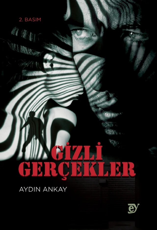 Gizli Gerçekler – Aydın Ankay – EY Yayınları kitap kapağı