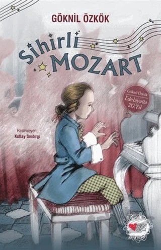 Sihirli Mozart – Göknil Özkök – Can Çocuk Yayınları kitap kapağı