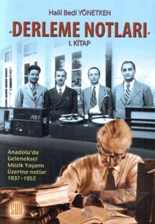 Derleme Notları 1. Kitap – Halil Bedi Yönetken – Sun Yayınevi kitap kapağı