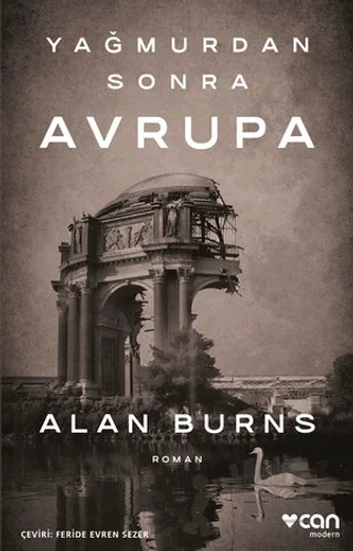 Yağmurdan Sonra Avrupa – Alan Burns – Can Yayınları kitap kapağı