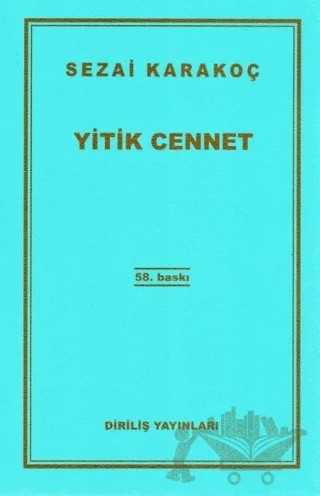 Yitik Cennet – Sezai Karakoç – Diriliş Yayınları kitap kapağı