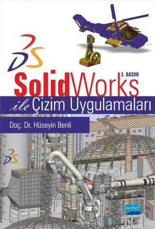 SolidWorks ile Çizim Uygulamaları – Hüseyin Benli – Nobel Akademik Yayıncılık kitap kapağı