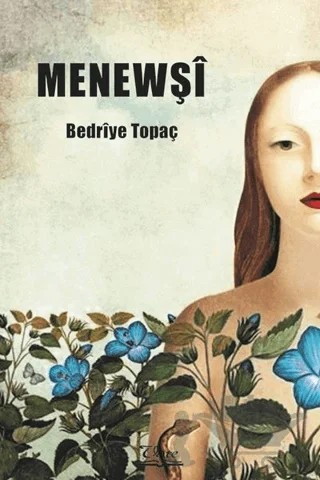 Menewşi – Bedriye Topaç – Vate Yayınevi kitap kapağı