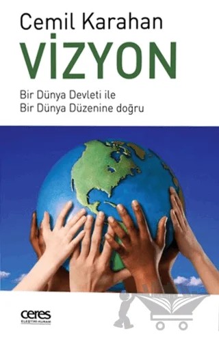 Vizyon – Cemil Karahan – Ceres Yayınları kitap kapağı