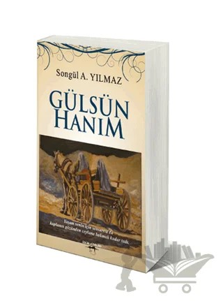 Gülsüm Hanım – Songül A. Yılmaz – Sokak Kitapları Yayınları kitap kapağı