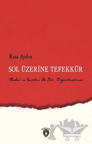 Sol Üzerine Tefekkür – Rıza Aydın – Dorlion Yayınları kitap kapağı