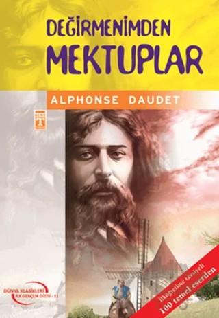 Değirmenimden Mektuplar – Alphonse Daudet – Timaş Çocuk kitap kapağı