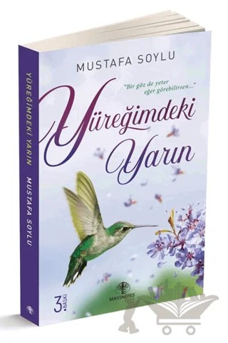 Yüreğimdeki Yarın – Mustafa Soylu – Mavi Nefes Yayınları kitap kapağı