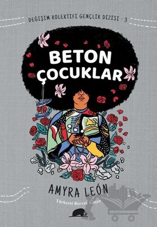 Değişim Kolektifi Gençlik Dizisi 3: Beton Çocuklar – Amyra Leon – Kolektif Kitap kitap kapağı