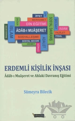 Erdemli Kişilik İnşası – Sümeyra Bilecik – Yediveren Kitap (Konya) kitap kapağı