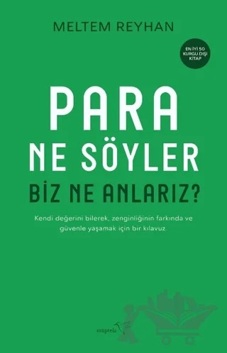 Para Ne Söyler Biz Ne Anlarız? – Meltem Reyhan – Müptela Yayınları kitap kapağı