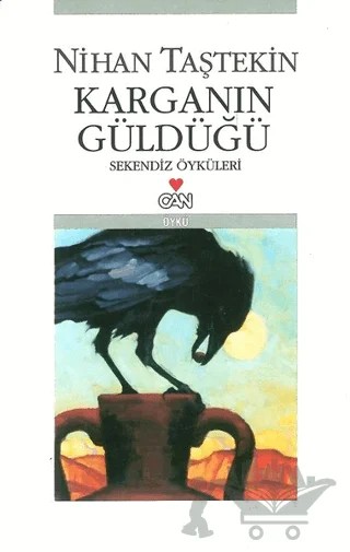 Karganın Güldüğü – Nihan Taştekin – Can Yayınları kitap kapağı