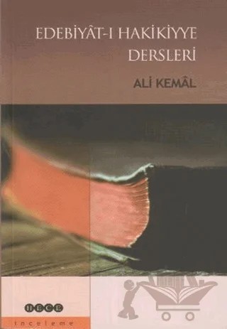 Edebiyat-ı Hakikiyye Dersleri – Ali Kemal – Hece Yayınları kitap kapağı