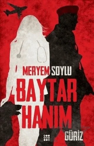Baytar Hanım 1 - Güriz – Meryem Soylu – Dokuz Yayınları kitap kapağı