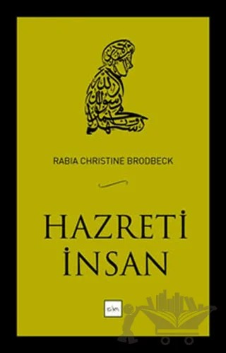 Hazreti İnsan – Rabia Christine Brodbeck – Sufi Kitap kitap kapağı