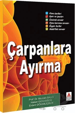 Çarpanlara Ayırma – Erdem Dönmezçelik, Hakan Gündoğdu, Mustafa Balcı – Delta Kültür Yayınevi kitap kapağı