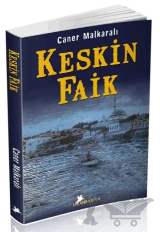 Keskin Faik – Caner Malkaralı – İskenderiye Yayınları kitap kapağı