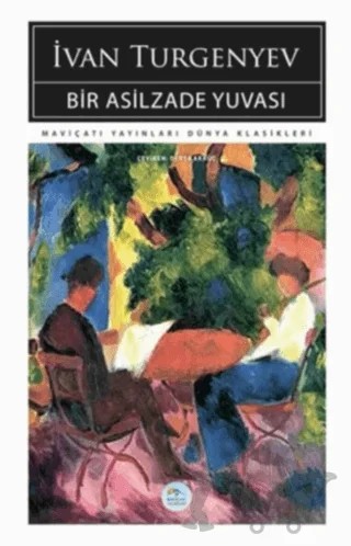 Bir Asilzade Yuvası – Ivan Turgenyev – Maviçatı Yayınları kitap kapağı