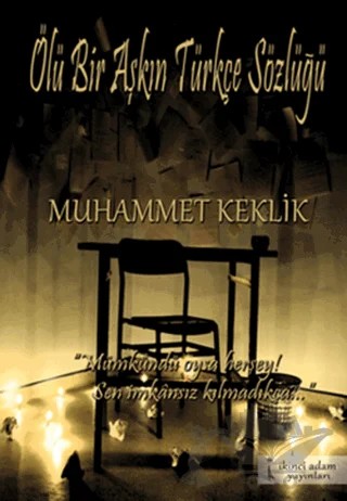 Ölü Bir Aşkın Türkçe Sözlüğü – Kolektif – İkinci Adam Yayınları kitap kapağı