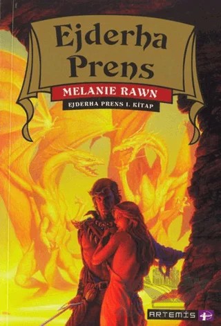 Ejderha Prens 1. Kitap – Melanie Rawn – Artemis Yayınları kitap kapağı