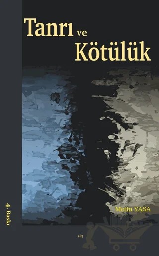 Tanrı ve Kötülük – Metin Yasa – Elis Yayınları kitap kapağı