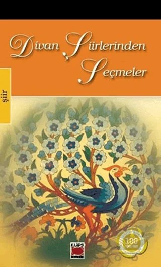 Divan Şiirlerinden Seçmeler – Kolektif – Elips Kitap kitap kapağı