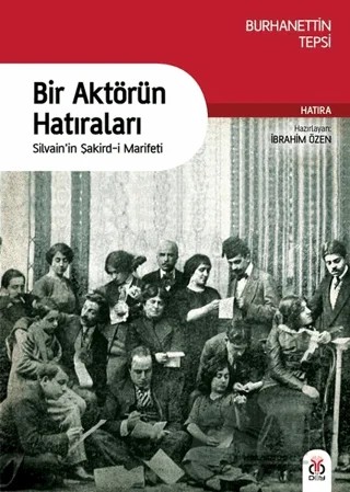Bir Aktörün Hatıraları – Burhanettin Tepsi – DBY Yayınları kitap kapağı