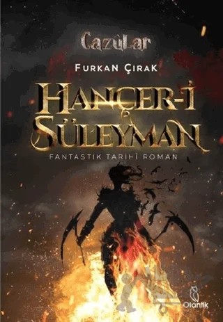 Hançer-i Süleyman - Cazülar – Furkan Çırak – Otantik Kitap kitap kapağı