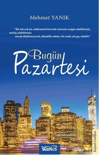 Bugün Pazartesi – Mehmet Yanık – Kanes Yayınları kitap kapağı