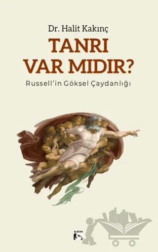Tanrı Var Mıdır? – Halit Kakınç – Alaska Yayınevi kitap kapağı