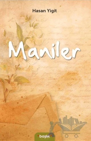 Maniler – Hasan Yiğit – Başlık Yayınları kitap kapağı