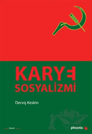Karye Sosyalizmi – Derviş Keskin – Phoenix Yayınevi kitap kapağı