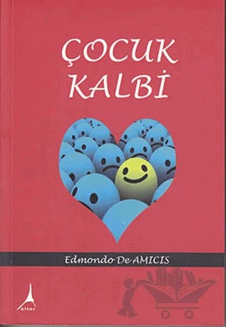 Çocuk Kalbi – Edmondo De Amıcıs – Alter Yayıncılık kitap kapağı