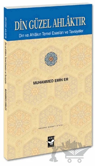 Din Güzel Ahlaktır – Muhammed Emin Er – Arı Sanat Yayınevi kitap kapağı