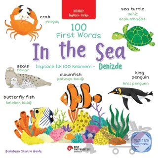 First Words - In the Sea / İngilizce İlk 100 Kelimem - Denizde – Kolektif – Koç Üniversitesi Yayınları kitap kapağı