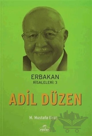 Erbakan Risaleleri: 3 Adil Düzen – M. Mustafa Uzun – Ravza Yayınları kitap kapağı