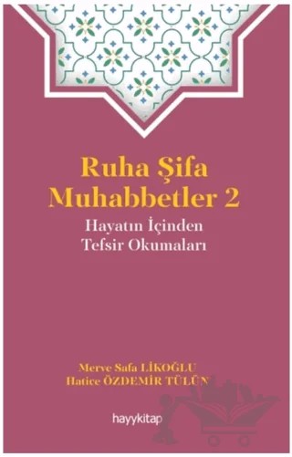 Ruha Şifa Muhabbetler 2 – Hatice Özdemir Tülün, Merve Safa Likoğlu – Hayykitap kitap kapağı