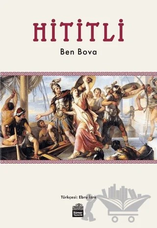 Hititli – Ben Bova – Sümer Yayıncılık kitap kapağı