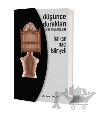 Düşünce Durakları – Balkan Naci İslimyeli – Epsilon Yayınevi kitap kapağı