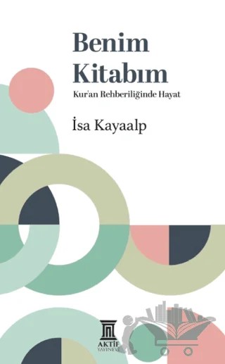 Benim Kitabım – İsa Kayaalp – Aktif Yayınevi kitap kapağı
