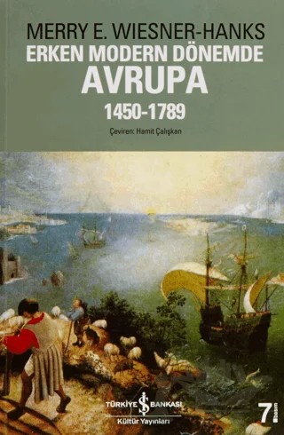 Erken Modern Dönemde Avrupa 1450 -1789 – Merry E. Wiesner Hanks – İş Bankası Kültür Yayınları kitap kapağı